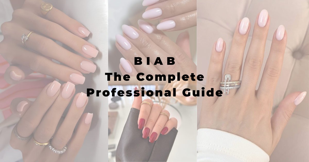 BIAB - The Complete Professional Guide