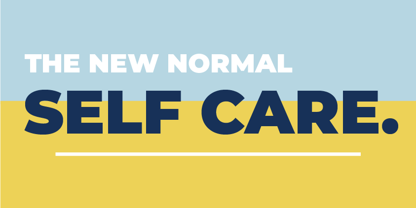 self care new normal blog image-01.png